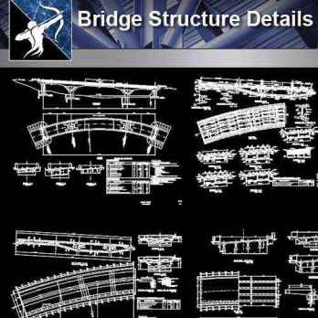 【Architecture CAD Details Collections】Bridge Structure CAD Details